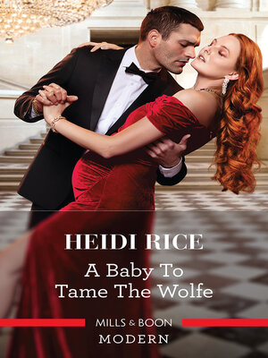 cover image of A Baby to Tame the Wolfe